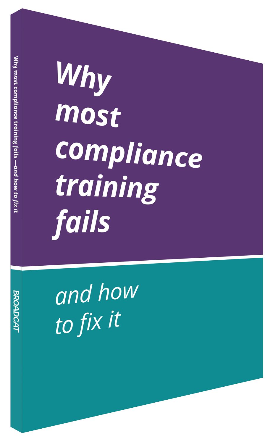 Why Most Compliance Training Fails and How To Fix It