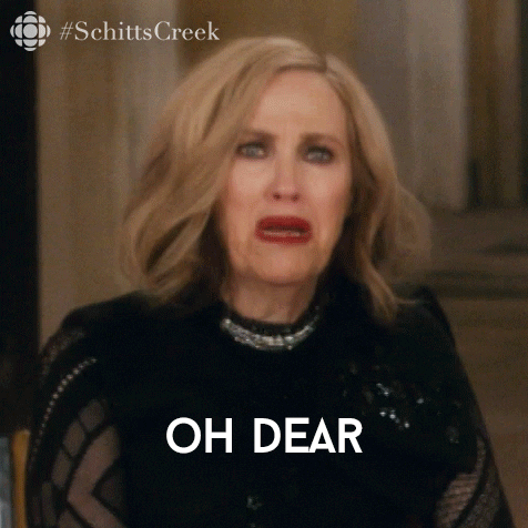 Moira Rose saying, "Oh dear."