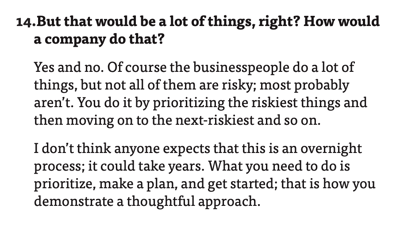 Hui Chen interview Q&A 14: "You do it by prioritizing the riskiest things and then moving on to the next-riskiest and so on."