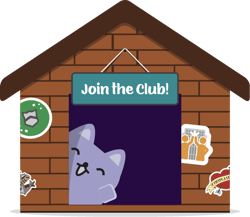Broadcat peeking out of Design Club's Clubhouse with a sign that says "Join the Club!"