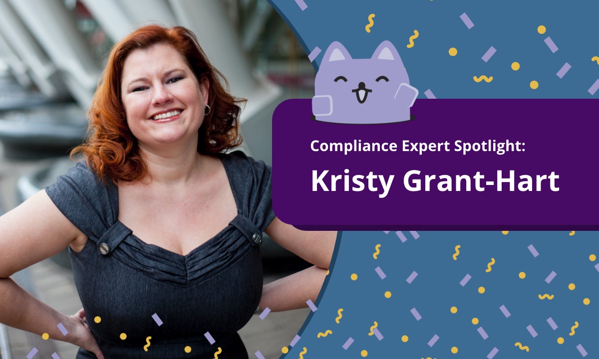 Compliance Expert Spotlight: Kristy Grant-Hart